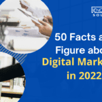 50 Facts and Figure about Digital Marketing in 2022